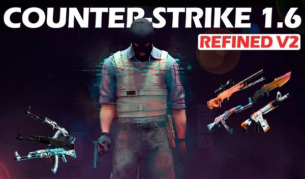 Counter-Strike 1.6 Refined